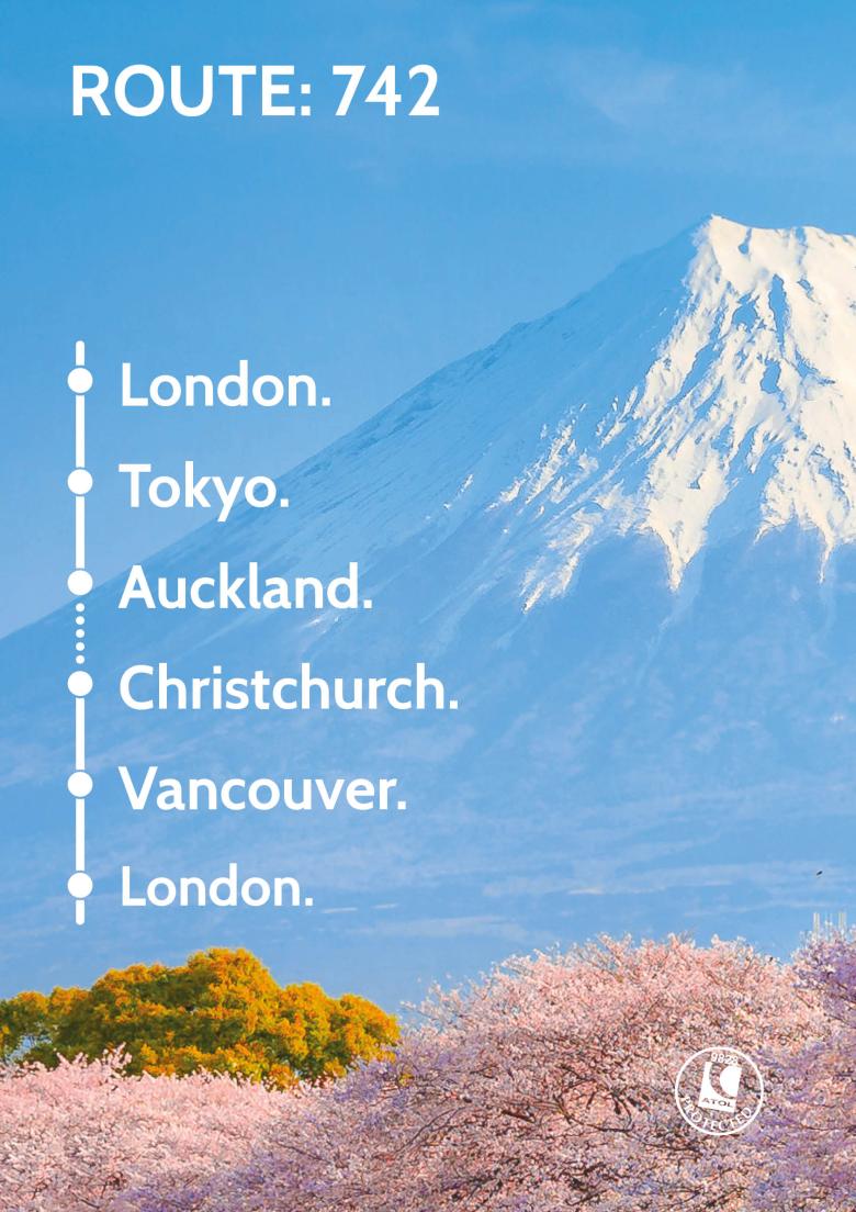 Travel Nation Flight Route 742 | London - Tokyo - Auckland - Christchurch - Vancouver - London