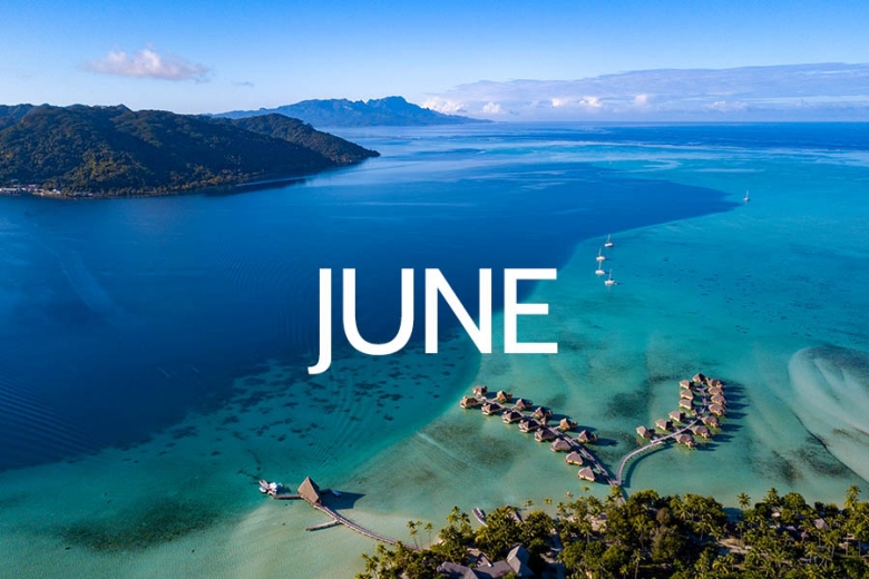 Where to go in June | Travel Nation
