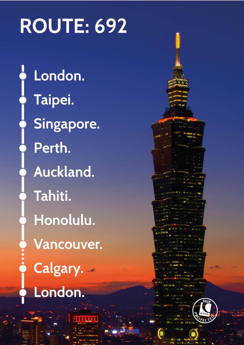 Travel Nation Flight Route 692 | London - Taipei - Singapore - Perth - Auckland - Tahiti - Honolulu - Vancouver - Calgary - London