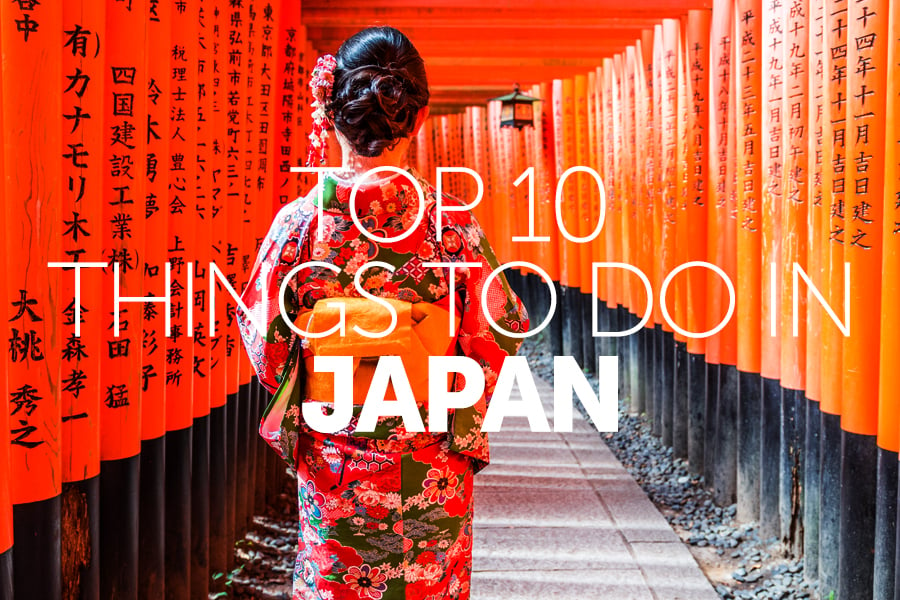 Top 10 things to do in | Japan