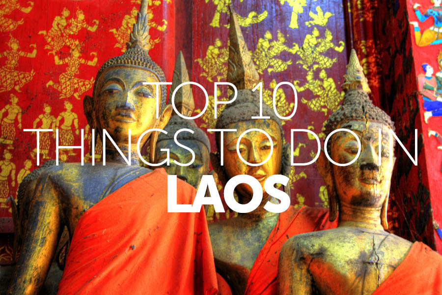 Top 10 things to do in | Laos