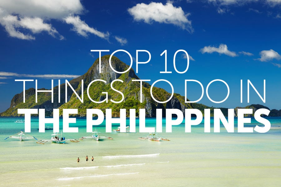 Top 10 things to do in | Philippines