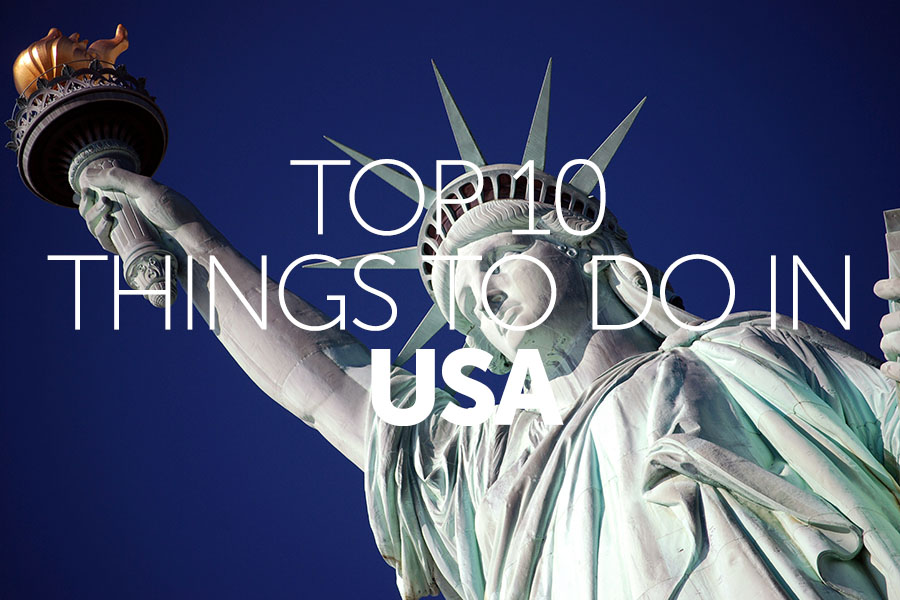 Top 10 things to do in | USA
